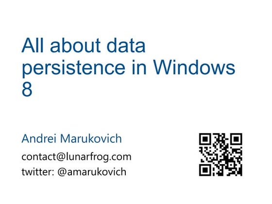All about data persistence in Windows 8