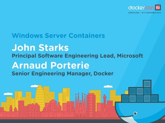 DockerCon EU 2015 - Windows Server Containers