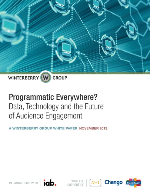 Programmatic Everywhere? Data, Technology and the Future of Audience Engagement