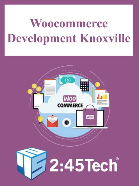 Woocommerce development knoxville ppt