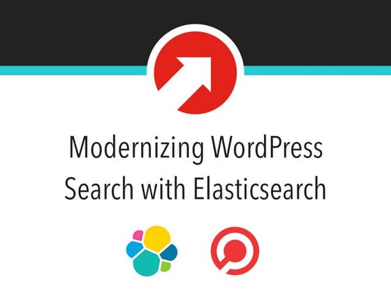 Modernizing WordPress Search with Elasticsearch