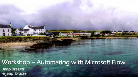 Workshop   automating with microsoft flow