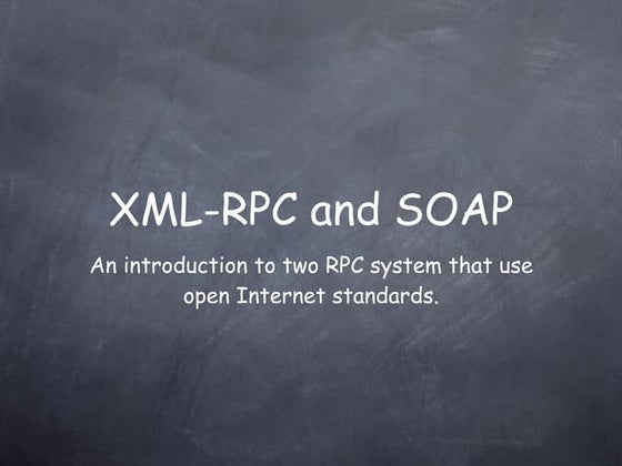 XML-RPC and SOAP (April 2003)