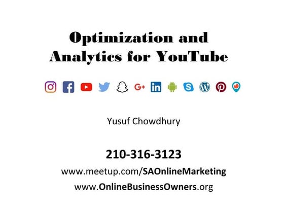 Optimization and Analytics for YouTube