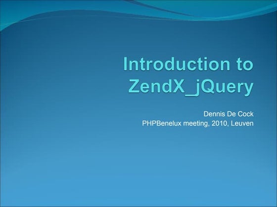 Introduction to ZendX jQuery