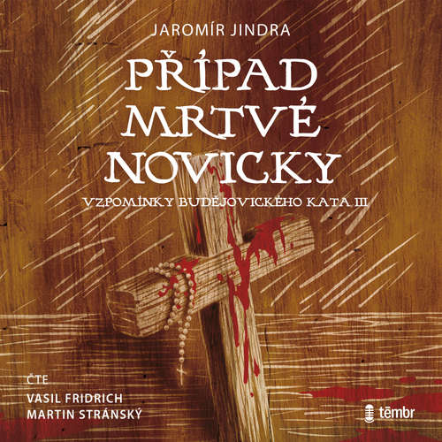 Audiokniha Případ mrtvé novicky - Jaromír Jindra - Vasil Fridrich
