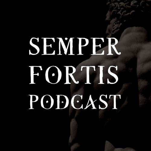 SEMPER FORTIS Podcast