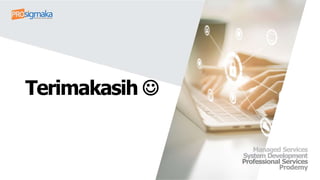 Terimakasih 
 