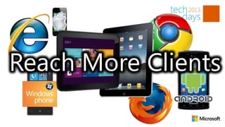 Reach More Clients
 