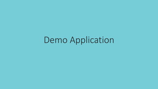 Demo Application
 