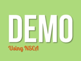 UsingNSCA  