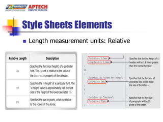 Style Sheets Elements
   Length measurement units: Relative
 