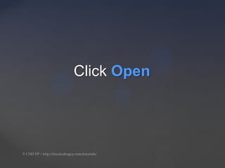Click Open
 