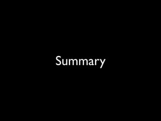 Summary
 