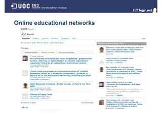 Online educational networks
 