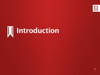 Introduction
2
 