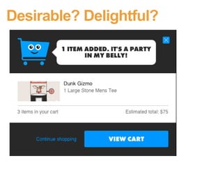 The D word problem
This? Desirable? Delightful?
 