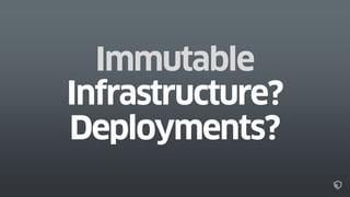 Immutable Deployments with AWS CloudFormation and AWS Lambda