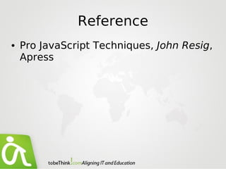 Professional JavaScript Development -  Creating Reusable Code