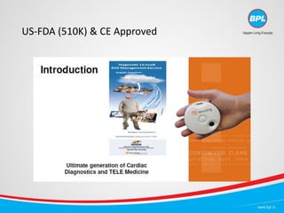 US-FDA (510K) & CE Approved
 