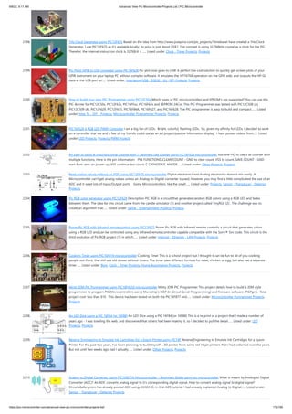 9/8/22, 9:17 AM Advanced View Pic Microcontroller Projects List | PIC Microcontroller
https://pic-microcontroller.com/advanced-view-pic-microcontroller-projects-list/ 173/180
2198. 1Hz Clock Generator using PIC12F675 Based on the idea from http://www.josepino.com/pic_projects/?timebaseI have created a 1Hz Clock
Generator. I use PIC12F675 as it's available locally. Its price is just about US$1. The concept is using 32.768kHz crystal as a clock for the PIC.
Therefor, the internal instruction clock is 32768/4 =…... Listed under: Clock - Timer Projects, Projects
2199. Pic-Plot2 GPIB to USB converter using PIC16F628 Pic-plot now goes to USB! A perfect low cost solution to quickly get screen plots of your
GPIB instrument on your laptop PC without complex software. It emulates the HP7470A operation on the GPIB side, and outputs the HP-GL
data at the USB port to…... Listed under: Interfacing(USB - RS232 - I2c -ISP) Projects, Projects
2200. How to build your own PIC-Programmer using PIC12C50x Which types of PIC microcontrollers and EPROM’s are supported? You can use this
PIC-Burner for PIC12C50x, PIC12F62x, PIC16FFxx, PIC16F62x and EEPROM 24Cxx. This PIC-Programmer was tested with PIC12C508 (A),
PIC12C509 (A), PIC12F629, PIC12F675, PIC16F84A, PIC16F627, and PIC16F628. The PIC-programmer is easy to build and compact.…... Listed
under: How To - DIY - Projects, Microcontroller Programmer Projects, Projects
2201. PIC16F628 4 RGB LED PWM Controller I am a big fan of LEDs.  Bright, colorful, flashing LEDs.  So, given my affinity for LEDs, I decided to work
on a controller that me and a few of my friends could use as an art project/passive information display.  I have posted videos from…... Listed
under: LED Projects, Projects, PWM Projects
2202. An Easy to build & multifunctional counter with 7-Segment Led Display using PIC16F628 microcontroller Just one PIC to use it as counter with
multiple functions. Here is the pin information:   PIN FUNCTIONS: CLEAR/COUNT - GND to clear count, VSS to count. SAVE COUNT - GND
start from zero on power up, VSS continue last count. C CATHODE/C ANODE…... Listed under: Other Projects, Projects
2203. Read analog values without an ADC using PIC12F675 microcontroller Digital electronics and Analog electronics doesn't mix easily. A
Microcontroller can't get analog values unless an Analog-to-Digital converter is used, however, you may find a little complicated the use of an
ADC and it need lots of Input/Output ports.   Some Microcontrollers, like the small…... Listed under: Projects, Sensor - Transducer - Detector
Projects
2204. Pic RGB color generator using PIC12F629 Description PIC RGB is a circuit that generates random RGB colors using a RGB LED and fades
between them. The idea for this circuit came from the candle simulator [1] and another project called TinyRGB [2] . The challenge was to
create an algorithm that…... Listed under: Game - Entertainment Projects, Projects
2205. Power Pic RGB with Infrared remote control using PIC12F675 Power Pic RGB with Infrared remote controlis a circuit that generates colors
using a RGB LED and can be controlled using any infrared remote controller capable compatible with the Sony® Sirc code. This circuit is the
third evolution of Pic RGB project [1] in which…... Listed under: Internet - Ethernet - LAN Projects, Projects
2206. Cooking Timer using PIC16F819 microcontroller Cooking Timer This is a school project but I thought it can be fun to all of you cooking
people out there, that still use old stoves without timers. The timer uses different formula for meat, chicken or egg, but also has a separate
timer…... Listed under: Blog, Clock - Timer Projects, Home Automation Projects, Projects
2207. Minty JDM PIC Programmer using PIC18F4550 microcontroller Minty JDM PIC Programmer This project details how to build a JDM style
programmer to program PIC Microcontrollers using Microchip's ICSP (In Circuit Serial Programming) and freeware software (PICPgm).  Total
project cost: less than $10.  This device has been tested on both the PIC16F877 and…... Listed under: Microcontroller Programmer Projects,
Projects
2208. An LED Dice using a PIC 16F84 (or 16F88) An LED Dice using a PIC 16F84 (or 16F88) This is a re-print of a project that I made a number of
years ago - I was trawling the web, and discovered that others had been making it, so I decided to put the detail…... Listed under: LED
Projects, Projects
2209. Reverse Engineering to Emulate Ink Cartridges for a Epson Printer using PIC18F Reverse Engineering to Emulate Ink Cartridges for a Epson
Printer For the past two years, I’ve been planning to build myself a 3D printer from some old Inkjet printers that I had collected over the years.
But not until two weeks ago had I actually…... Listed under: Other Projects, Projects
2210. Analog to Digital Converter Using PIC16f877A Microcontroller – Beginners Guide using pic microcontoller What is meant by Analog to Digital
Converter (ADC)? An ADC converts analog signal to it's corresponding digital signal. How to convert analog signal to digital signal?
CircuitsGallery.com has already posted ADC using LM324 IC, in that ADC tutorial I had already explained Analog to Digital…... Listed under:
Sensor - Transducer - Detector Projects
 