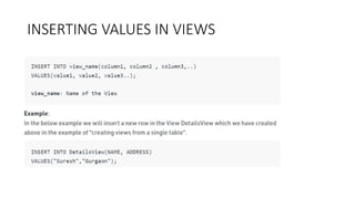 INSERTING VALUES IN VIEWS
 