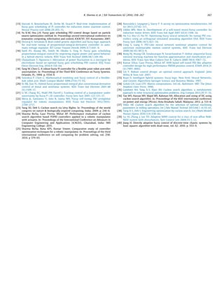 [13] Hazzab A, Bousserhane IK, Zerbo M, Sicard P. Real-time implementation of
fuzzy gain scheduling of PI controller for induction motor machine control.
Neural Process Lett 2006;24:203–15.
[14] Yu K-W, Hsu J-H. Fuzzy gain scheduling PID control design based on particle
swarm optimization method. In: Proceedings second international conference on
innovative computing, information and control, ICICIC’07, 337. Kumamoto; 2007.
[15] Devaraj D, Selvabala B. Real-coded genetic algorithm and fuzzy logic approach
for real-time tuning of proportional-integral-derivative controller in auto-
matic voltage regulator. IET Gener Transm Distrib 2009;3(7):641–9.
[16] Syed FU, Kuang ML, Smith M, Okubo S, Ying H. Fuzzy gain scheduling
proportional-integral control for improving engine power and speed behavior
in a hybrid electric vehicle. IEEE Trans Veh Technol 2009;58(1):69–84.
[17] Chaiyatham T, Ngamroo I. Alleviation of power ﬂuctuation in a microgrid by
electrolyzer based on optimal fuzzy gain scheduling PID control. IEEJ Trans
Electr Electron Eng 2014;9:158–64.
[18] Tang W, Chen G. A robust fuzzy PI controller for a ﬂexible-joint robot arm with
uncertainties. In: Proceedings of the Third IEEE Conference on Fuzzy Systems.
Orlando, FL; 1994. p. 1554–9.
[19] Sooraksa P, Chen G. Mathematical modeling and fuzzy control of a ﬂexible-
link robot arm. Math Comput Model 1998;27(6):73–93.
[20] Er MJ, Sun YL. Hybrid fuzzy proportional-integral plus conventional derivative
control of linear and nonlinear systems. IEEE Trans Ind Electron 2001;48
(6):1109–17.
[21] Li W, Chang XG, Wahl FM, Farrell J. Tracking control of a manipulator under
uncertainty by fuzzy PþID controller. Fuzzy Sets Syst 2001;122:125–37.
[22] Meza JL, Santianez V, Soto R, Llama MA. Fuzzy self-tuning PID semiglobal
regulator for robotic manipulators. IEEE Trans Ind Electron 2012;59(6):
2709–2717.
[23] Yang XS, Deb S. Cuckoo search via Lévy ﬂights. In: Proceedings of the world
congress on nature  biologically inspired computing. India; 2009. p. 210–4.
[24] Sharma Richa, Gaur Prerna, Mittal AP. Performance evaluation of cuckoo
search algorithm based FOPID controllers applied to a robotic manipulator
with actuator. In: Proceedings of the International Conference on Advances in
Computer Engineering and Applications (ICACEA). Ghaziabad, India: IMS
Engineering College; 2015.
[25] Sharma Richa, Rana KPS, Kumar Vineet. Comparative study of controller
optimization techniques for a robotic manipulator. In: Proceedings of the third
international conference on soft computing for problem solving, vol. 258;
2014. p 379–93.
[26] Boussaïda I, Lepagnot J, Siarry P. A survey on optimization metaheuristics. Inf
Sci 2013;237:82–117.
[27] Uddin MN, Wen H. Development of a self-tuned neuro-fuzzy controller for
induction motor drives. IEEE Trans Ind Appl 2007;43(4):1108–16.
[28] Ho S-J, Shu LS, Ho SY. Optimizing fuzzy neural networks for tuning PID con-
trollers using an orthogonal simulated annealing algorithm OSA. IEEE Trans
Fuzzy Syst 2006;14(3):421–34.
[29] Cong S, Liang Y. PID-Like neural network nonlinear adaptive control for
uncertain multivariable motion control systems. IEEE Trans Ind Electron
2009;56(10):3872–9.
[30] Rong HJ, Huang GB, Sundararajan N, Saratchandran P. Online sequential fuzzy
extreme learning machine for function approximation and classiﬁcation pro-
blems. IEEE Trans Syst Man Cybern Part B: Cybern 2009;39(4):1067–72.
[31] Kumar Vikas, Gaur Prerna, Mittal AP. ANN based self tuned PID like adaptive
controller design for high performance PMSM position control. ESWA 2014;31
(6):7995–8002.
[32] Lin F. Robust control design: an optimal control approach. England: John
Wiley  Sons Ltd; 2007.
[33] Ruan D. Intelligent hybrid systems: fuzzy logic. New York: Neural Networks,
and Genetic Algorithms Springer Science and Business Media; 1997.
[34] Golub GH, Loan CFV. Matrix computations. 3rd ed.. Baltimore: MD: The Johns
Hopkins Univ. Press; 1996.
[35] Gandomi AH, Yang X-S, Alavi AH. Cuckoo search algorithm: a metaheuristic
approach to solve structural optimization problems. Eng Comput 2013;29:17–35.
[36] Tan WS, Hassan MY, Majid MS, Rahman HA. Allocation and sizing of DG using
cuckoo search algorithm. In: Proceedings of the IEEE international conference
on power and energy (PEcon). Kota Kinabalu Sabah, Malaysia; 2012. p. 133–8.
[37] Yildiz AR. Cuckoo search algorithm for the selection of optimal machining
parameters in milling operations. Int J Adv Manuf. Technol 2013;64(1–4):55–61.
[38] Yang X-S, Deb S. Engineering optimization by cuckoo search. Int J Math Modell
Numer Optim 2010;1(4):330–43.
[39] Ge SS, Zhang J, Lee TH. Adaptive MNN control for a class of non-afﬁne NAR-
MAX system with disturbances. Syst Control Lett 2004;53:1–12.
[40] Jiang H. Directly adaptive fuzzy control of discrete-time chaotic systems by
least squares algorithm with dead-zone, vol. 62; 2010. p. 553–9.
R. Sharma et al. / ISA Transactions 62 (2016) 258–267 267
 