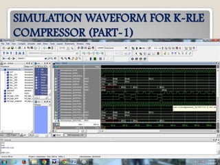 SIMULATION WAVEFORM FOR K-RLE
COMPRESSOR (PART-1)
 
