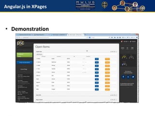 Angular.js in XPages 
• Demonstration 
 