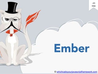 © whichcatisyourjavascriptframework.com
 