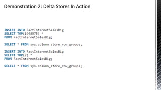aDemonstration 2: Delta Stores In Action 
 