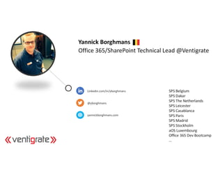 aOS Monaco 2019 - B7 - I Developed a SPFx solution, what to do next and how to intall it by code - Yannick Borghmans