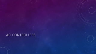 API CONTROLLERS
 
