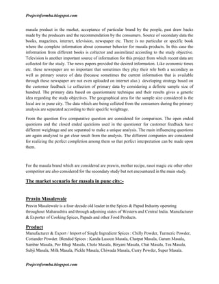 A project on pre launching study of new masala product in pune city and its market potential analysis