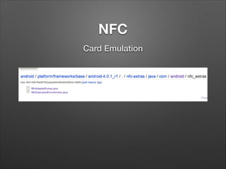 NFC
Card Emulation

 