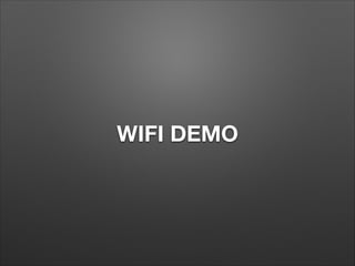 WIFI DEMO

 