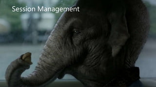 Session Management
 