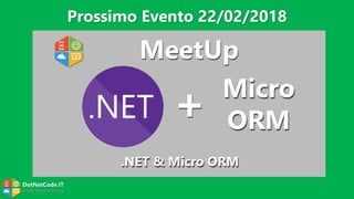 DotNetCode.IT
Microsoft .Net Coding Community
Prossimo Evento 22/02/2018
 