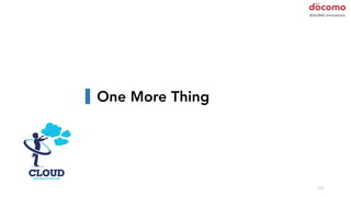 105
One More Thing
 