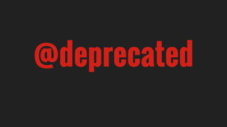 @deprecated
 