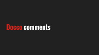 Docco comments
 
