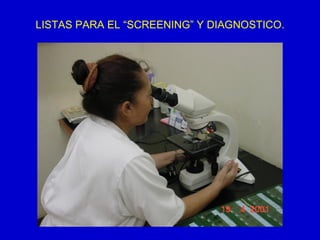 LISTAS PARA EL “SCREENING” Y DIAGNOSTICO. 