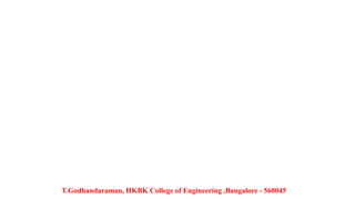 T.Godhandaraman, HKBK College of Engineering ,Bangalore - 560045
 