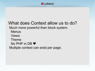What is a block? How does the current block system work? Regions provided by theme Visibility Enabled / Disabled 