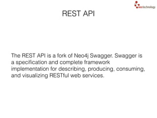 Architecture
Front-end web-based dashboard in Node.js and
bootstrap
REST API via Neo4j Swagger in Node.js
Data import services in Node.js
Data storage in Neo4j graph database
 