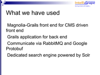 Putting the pieces together
Separate front end from back end
Communicate via RPC or web services
Have 99.99..(up to 1 billion places) up time
Cache almost everything for speed
Use clustering
 