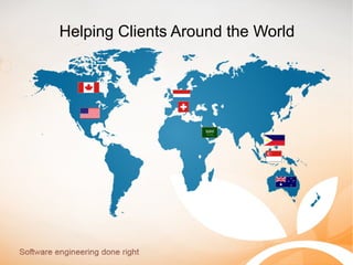 Helping Clients Around the World

 