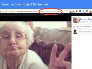 Insecure Direct Object References
Beverly Coop
 
