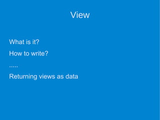 Features Uses MVC Model 