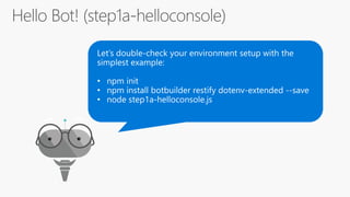 Chatbot development workshop with the Microsoft Bot Framework